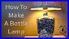 How_To_Make_A_Bottle_Lamp_Diy_01_rz